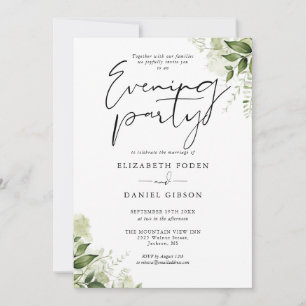 Elegant Greenery Floral Wedding Evening Party Invitation