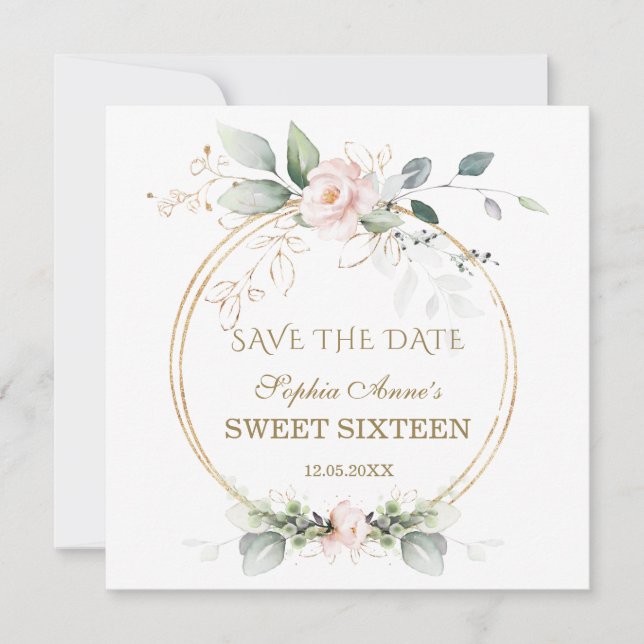 Elegant Greenery Gold Pink Floral Sweet Sixteen Save The Date (Front)