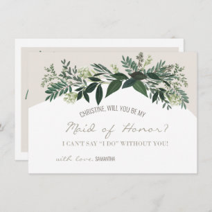 Elegant Greenery Will You Be My Maid of Honour Card