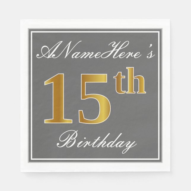 Elegant Grey, Faux Gold 15th Birthday; Custom Name Napkin (Front)