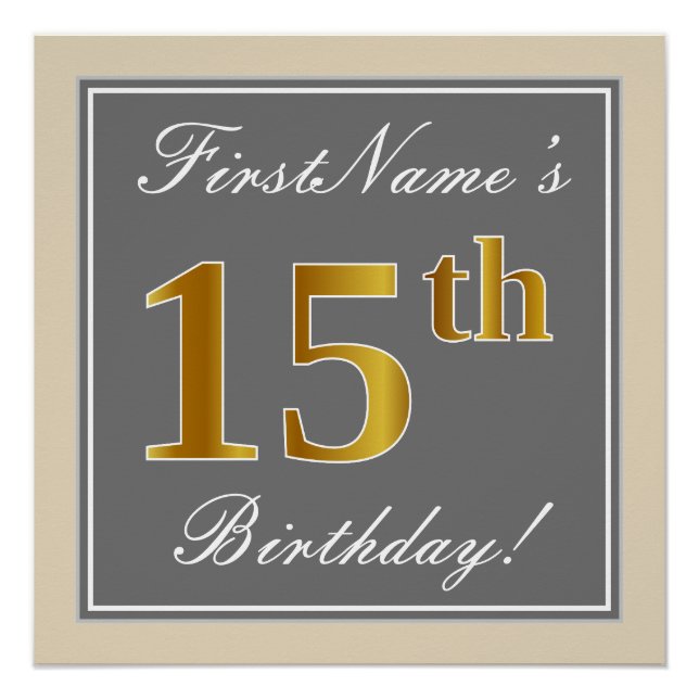 Elegant, Grey, Faux Gold 15th Birthday + Name Poster (Front)