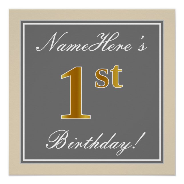 Elegant, Grey, Faux Gold 1st Birthday; Custom Name Poster (Front)