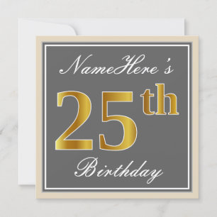 Elegant, Grey, Faux Gold 25th Birthday + Name Invitation