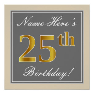 Elegant, Grey, Faux Gold 25th Birthday + Name Poster