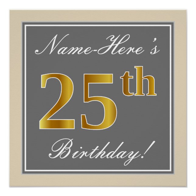 Elegant, Grey, Faux Gold 25th Birthday + Name Poster (Front)