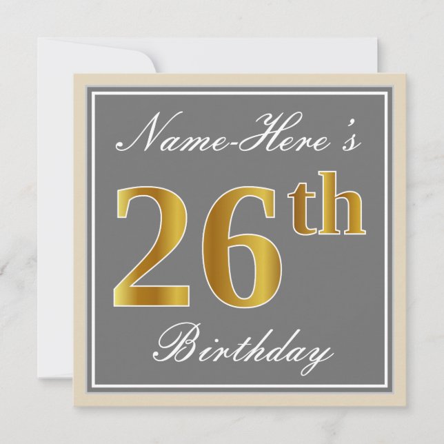 Elegant, Grey, Faux Gold 26th Birthday + Name Invitation (Front)
