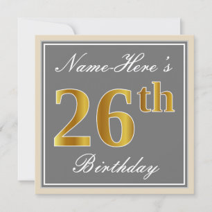 Elegant, Grey, Faux Gold 26th Birthday + Name Invitation