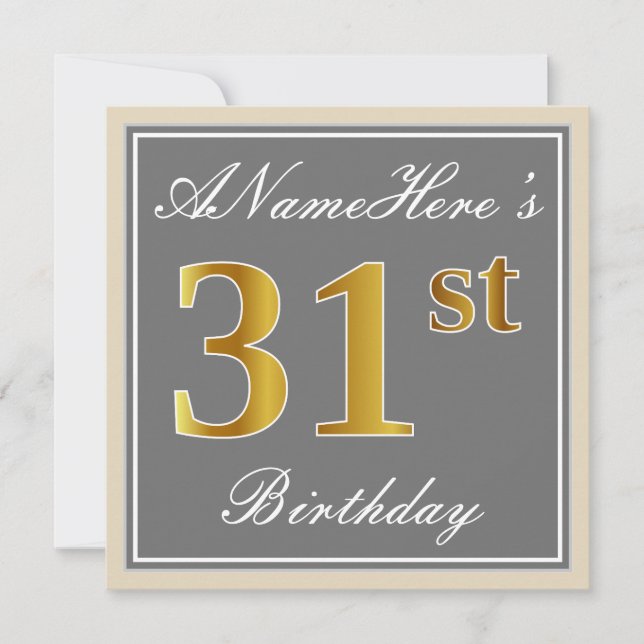 Elegant, Grey, Faux Gold 31st Birthday + Name Invitation (Front)