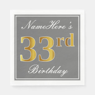 Elegant Grey, Faux Gold 33rd Birthday; Custom Name Napkin
