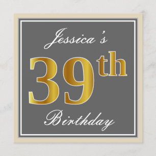 Elegant, Grey, Faux Gold 39th Birthday + Name Invitation