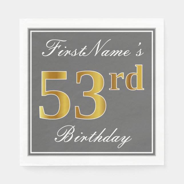 Elegant Grey, Faux Gold 53rd Birthday; Custom Name Napkin (Front)