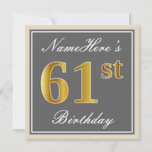Elegant, Grey, Faux Gold 61st Birthday + Name Invitation