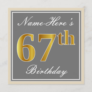 Elegant, Grey, Faux Gold 67th Birthday + Name Invitation