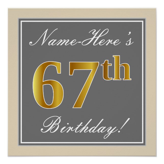 Elegant, Grey, Faux Gold 67th Birthday + Name Poster (Front)