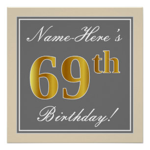 Elegant, Grey, Faux Gold 69th Birthday + Name Poster