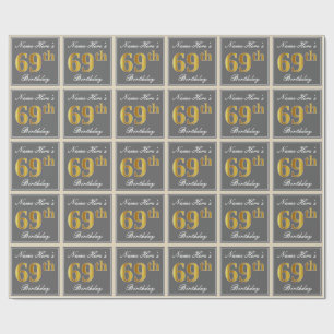 Elegant, Grey, Faux Gold 69th Birthday + Name Wrapping Paper