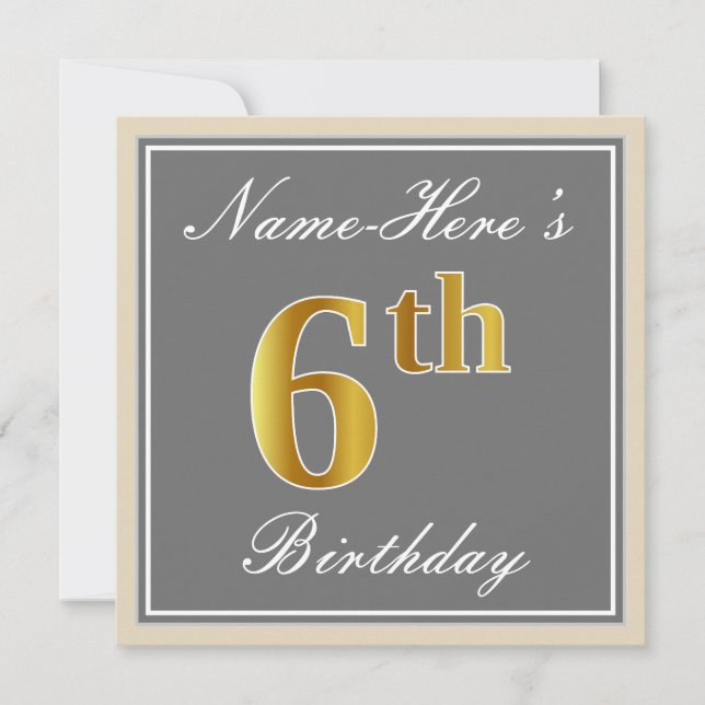 Elegant, Grey, Faux Gold 6th Birthday; Custom Name Invitation (Front)