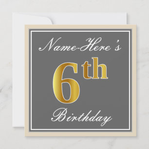 Elegant, Grey, Faux Gold 6th Birthday; Custom Name Invitation
