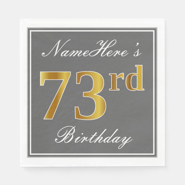 Elegant Grey, Faux Gold 73rd Birthday; Custom Name Napkin (Front)
