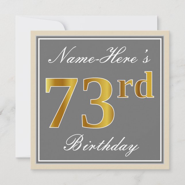 Elegant, Grey, Faux Gold 73rd Birthday + Name Invitation (Front)