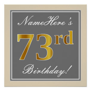 Elegant, Grey, Faux Gold 73rd Birthday + Name Poster