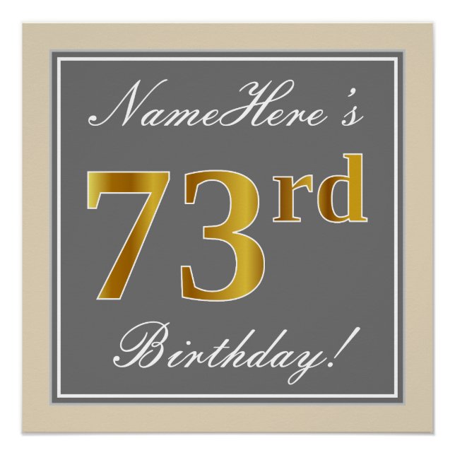 Elegant, Grey, Faux Gold 73rd Birthday + Name Poster (Front)
