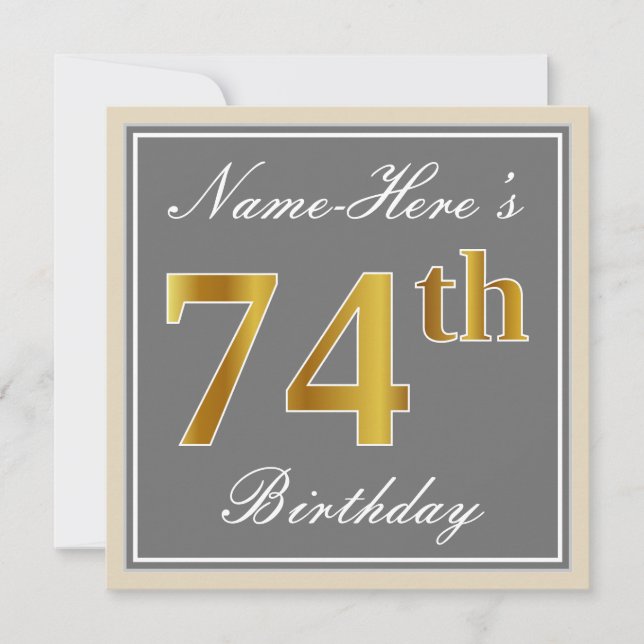 Elegant, Grey, Faux Gold 74th Birthday + Name Invitation (Front)