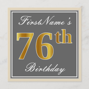 Elegant, Grey, Faux Gold 76th Birthday + Name Invitation