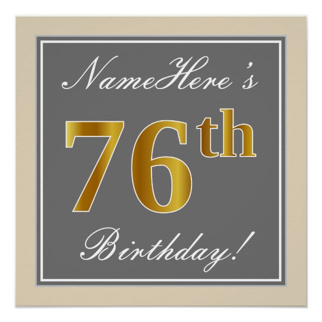 Elegant, Grey, Faux Gold 76th Birthday + Name Poster (Front)