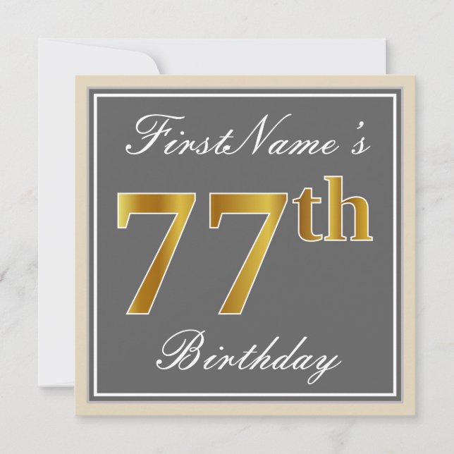 Elegant, Grey, Faux Gold 77th Birthday + Name Invitation (Front)