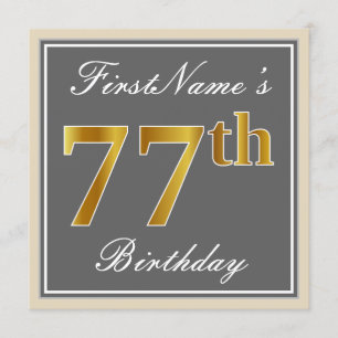 Elegant, Grey, Faux Gold 77th Birthday + Name Invitation