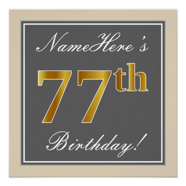 Elegant, Grey, Faux Gold 77th Birthday + Name Poster (Front)