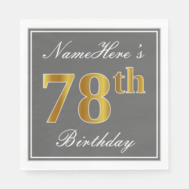 Elegant Grey, Faux Gold 78th Birthday; Custom Name Napkin (Front)