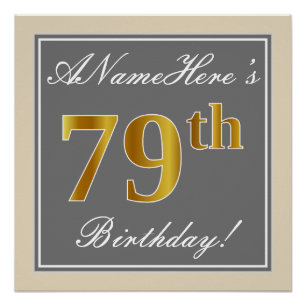 Elegant, Grey, Faux Gold 79th Birthday + Name Poster