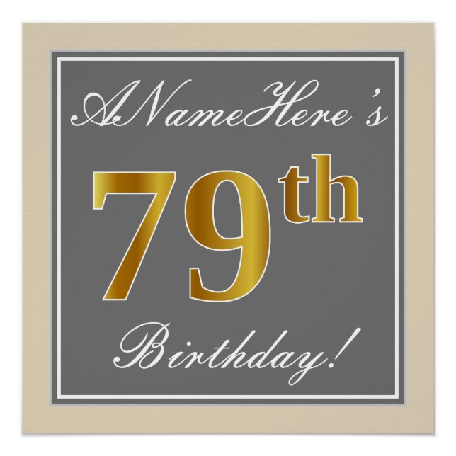 Elegant, Grey, Faux Gold 79th Birthday + Name Poster (Front)