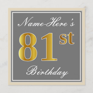 Elegant, Grey, Faux Gold 81st Birthday + Name Invitation