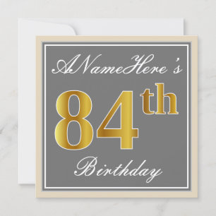 Elegant, Grey, Faux Gold 84th Birthday + Name Invitation