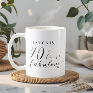Elegant Hand Script 40 and Fabulous Birthday Coffee Mug
