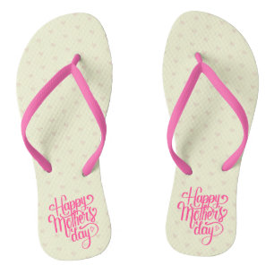 Elegant Happy Mother's Day   Flip Flops