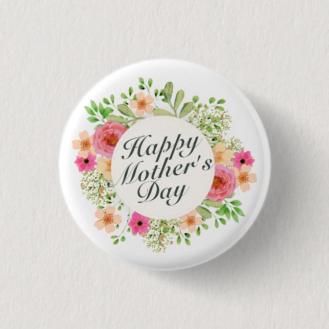 Elegant Happy Mother's Day Floral Frame Pin Button (Front)