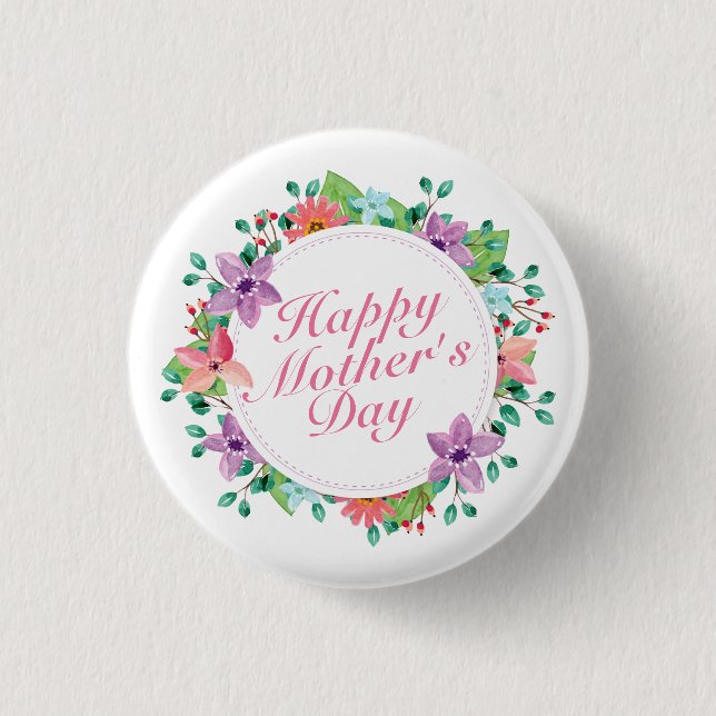 Elegant Happy Mother's Day Floral | Pin Button (Front)