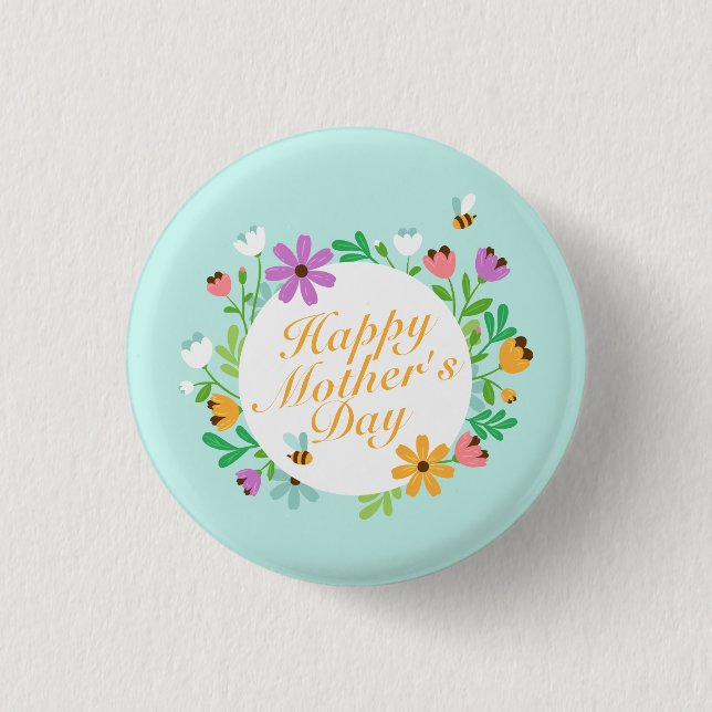 Elegant Happy Mother's Day Floral | Pin Button (Front)