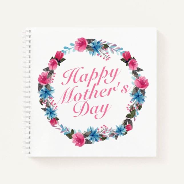Elegant Happy Mother's Day Floral Wreath Notebook (Front)