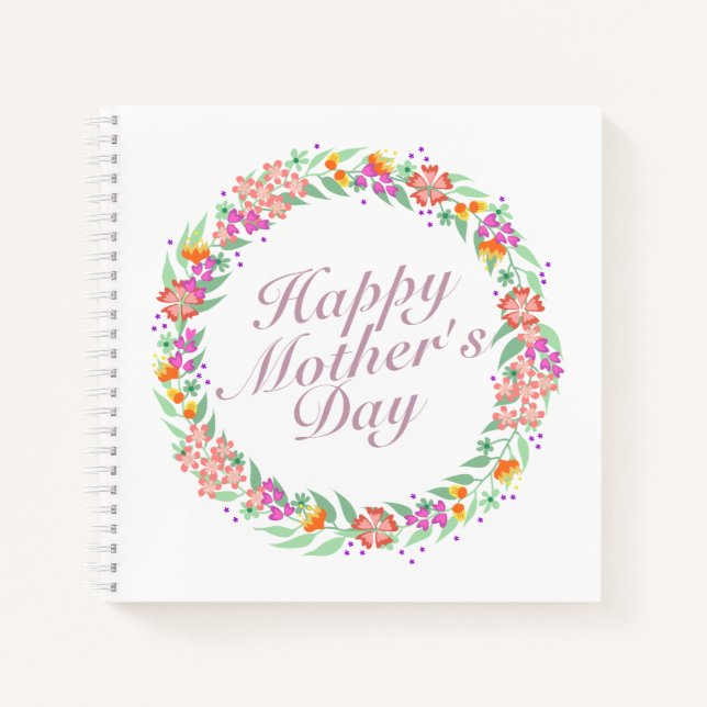 Elegant Happy Mother's Day Floral Wreath Notebook (Front)