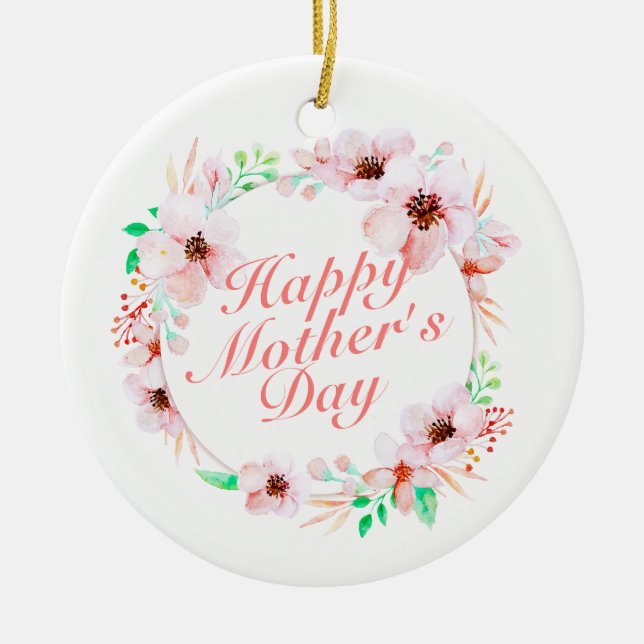 Elegant Happy Mother's Day Floral Wreath Ornament (Front)
