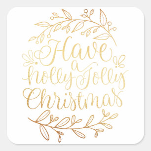 Elegant Have a Holly Jolly Christmas Holiday Square Sticker