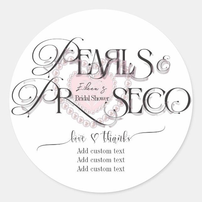 Elegant Heart Pearls Prosecco Bubbly Bridal Shower Classic Round Sticker (Front)