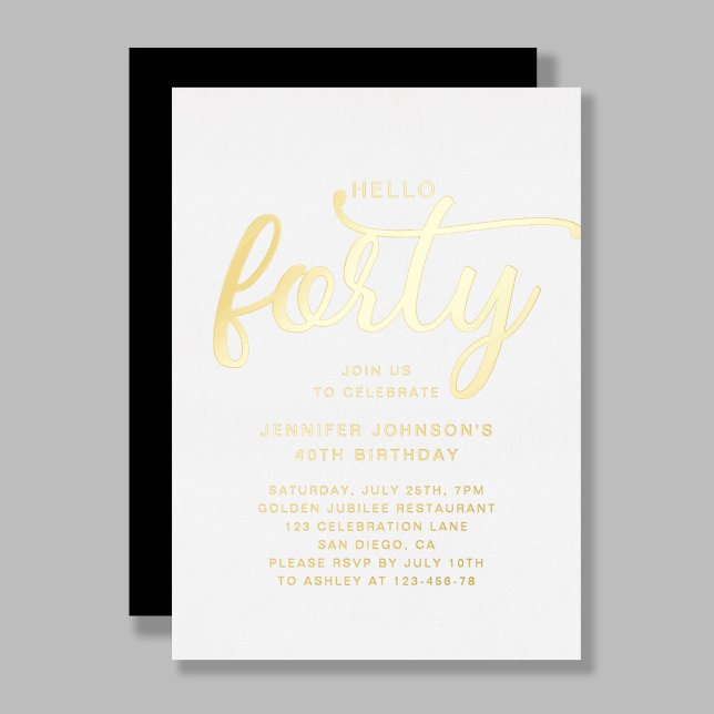 Elegant Hello Forty 40th Birthday Gold (Elegant Hello Forty 40th Birthday Gold Foil Invitation)