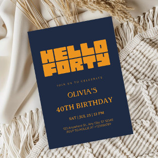 Elegant Hello Forty Navy Blue 40th Birthday Invitation