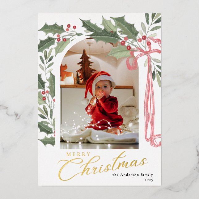 Elegant Holly Berries | Arch Photo Merry Christmas Foil Holiday Card (Front)